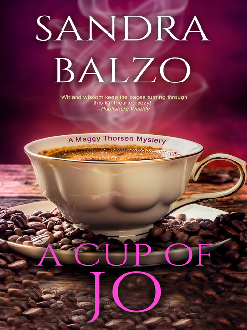Title details for A Cup of Jo by Sandra Balzo - Available